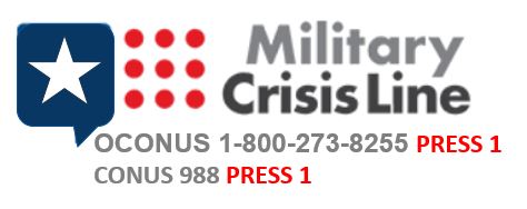 Military Crisis Line Logo CONUS Dial 988, OCONUS 800 273 8255 press 1